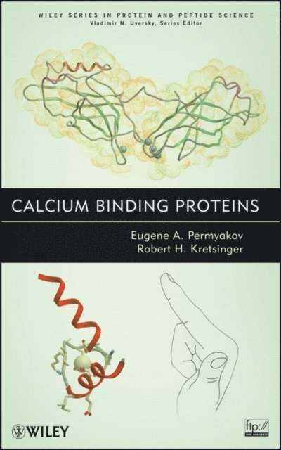 Robert H. Kretsinger, Eugene Permyakov - Calcium Binding Proteins, E-bok