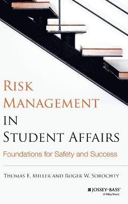 Thomas E. Miller, Roger W. Sorochty - Risk Management in Student Affairs, Inbunden. Tillgänglighet: Lägg i varukorg