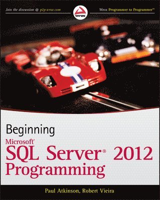 Paul Atkinson, Robert Vieira - Beginning Microsoft SQL Server 2012 Programming, Häftad