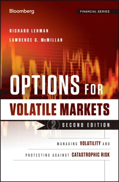 Lawrence G. McMillan, Richard Lehman - Options for Volatile Markets, E-bok