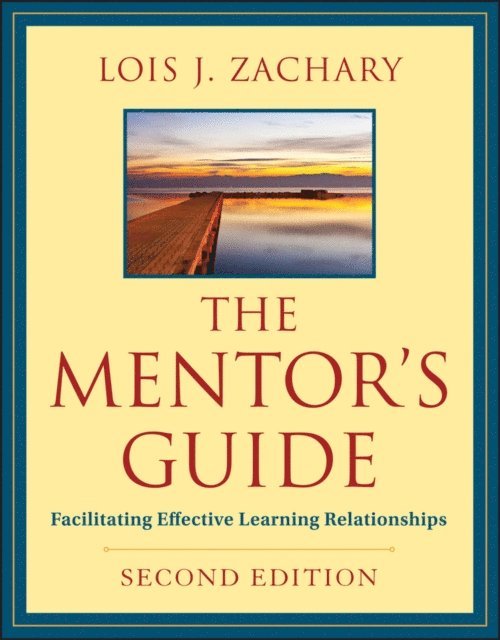 Lois J. Zachary - Mentor's Guide, E-bok. Tillgänglighet: Lägg i varukorg