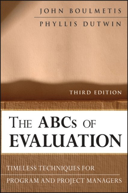 Phyllis Dutwin, John Boulmetis - ABCs of Evaluation, E-bok