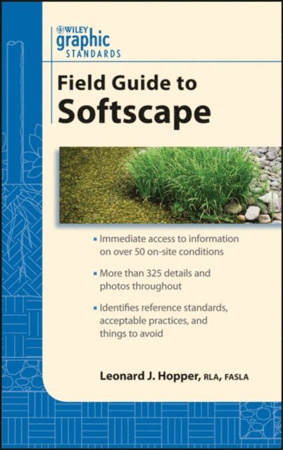 Leonard J. Hopper - Graphic Standards Field Guide to Softscape, E-bok