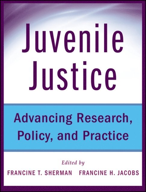 Francine Jacobs, Francine Sherman - Juvenile Justice, E-bok