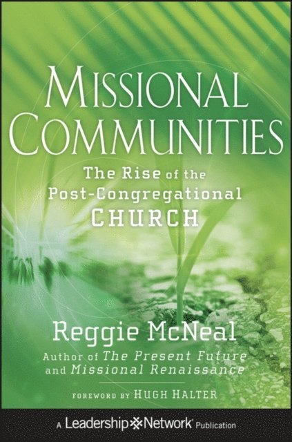 Reggie McNeal - Missional Communities, E-bok