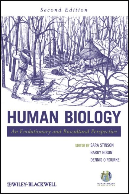Dennis H. O'Rourke, Barry Bogin, Sara Stinson - Human Biology, E-bok