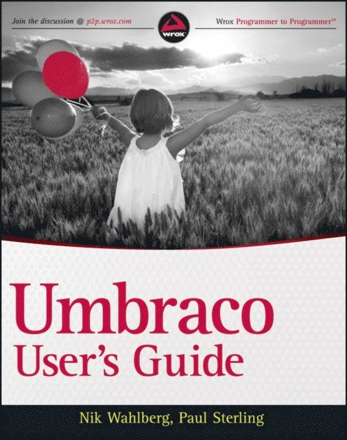 Paul Sterling, Nik Wahlberg - Umbraco User's Guide, E-bok