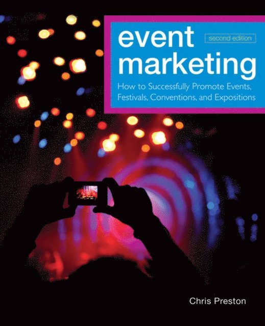 Chris Preston, C A Preston, Leonard H Hoyle - Event Marketing, E-bok