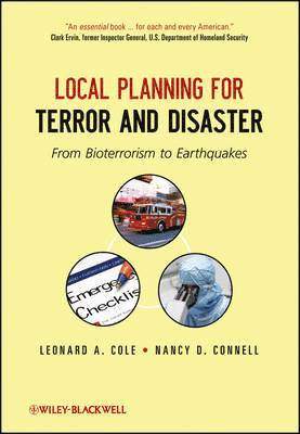 Leonard A. Cole, Nancy D. Connell - Local Planning for Terror and Disaster, Häftad