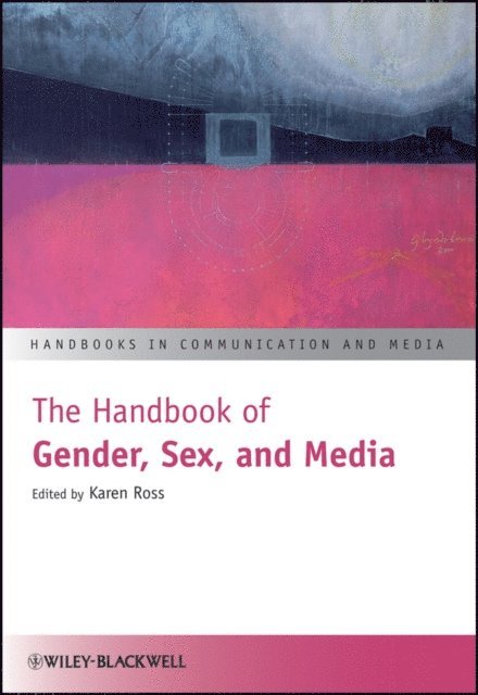 Karen Ross - Handbook of Gender, Sex, and Media, E-bok