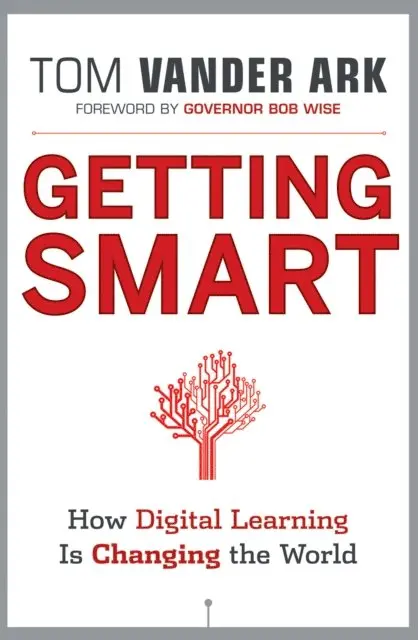 Tom Vander Ark - Getting Smart, E-bok. Tillgänglighet: Lägg i varukorg