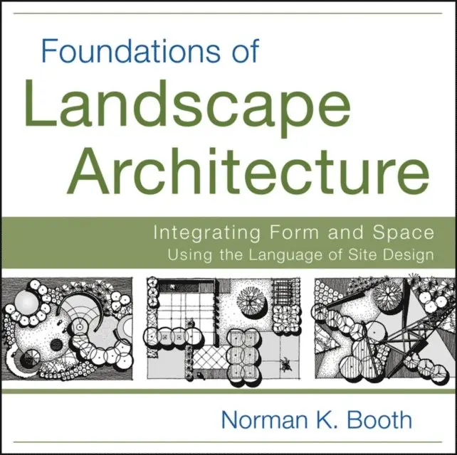 Norman K. Booth - Foundations of Landscape Architecture, E-bok. Tillgänglighet: Lägg i varukorg