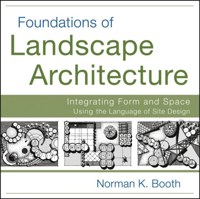 Norman K. Booth - Foundations of Landscape Architecture, E-bok. Tillgänglighet: Lägg i varukorg