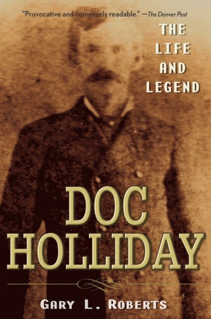 Gary L. Roberts - Doc Holliday, E-bok. Tillgänglighet: Lägg i varukorg