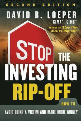 David B. Loeper - Stop the Investing Rip-off, Häftad. Tillgänglighet: Lägg i varukorg
