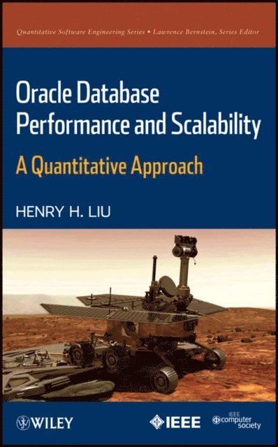 Henry H. Liu - Oracle Database Performance and Scalability, E-bok
