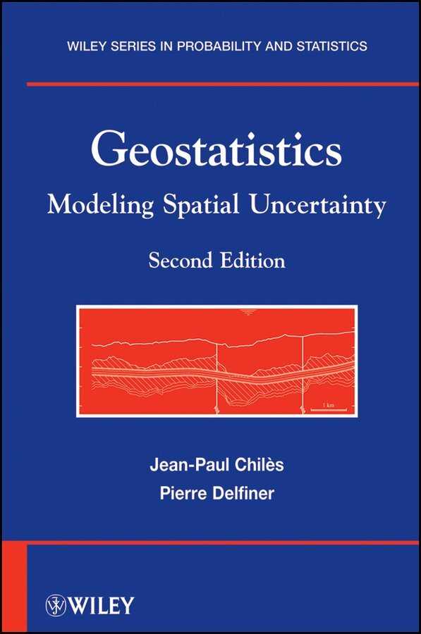 Jean-Paul Chilès, Pierre Delfiner - Geostatistics, E-bok