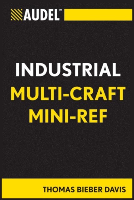 Thomas B. Davis - Audel Industrial Multi-Craft Mini-Ref, E-bok