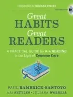 Paul Bambrick-Santoyo, Aja Settles, Juliana Worrell - Great Habits, Great Readers, Häftad. Tillgänglighet: Lägg i varukorg