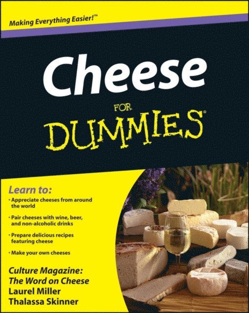 Ming Tsai, Thalassa Skinner, Laurel Miller - Cheese For Dummies, E-bok