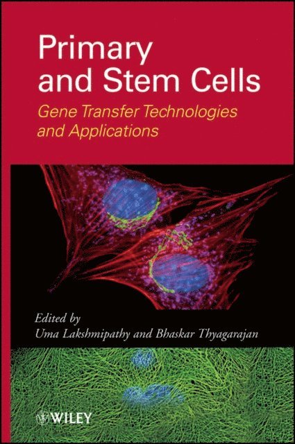 Bhaskar Thyagarajan, Uma Lakshmipathy - Primary and Stem Cells, E-bok