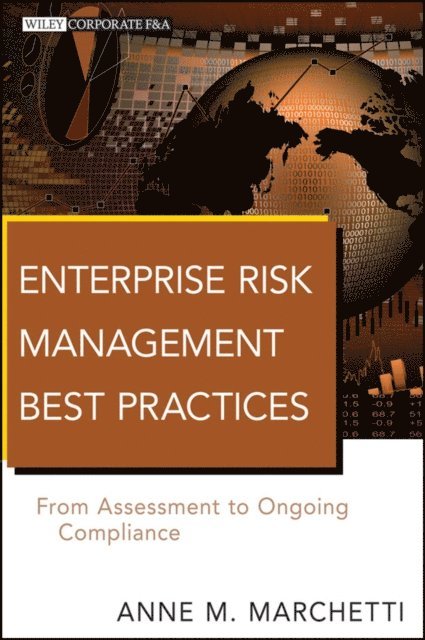 Anne M. Marchetti - Enterprise Risk Management Best Practices, E-bok