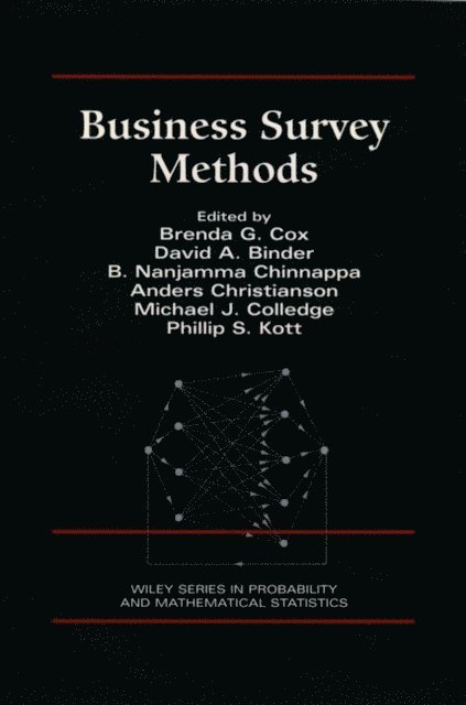 Phillip S. Kott, Michael J. Colledge, Anders Christianson, B. Nanjamma Chinnappa, David A. Binder, Brenda G. Cox - Business Survey Methods, E-bok