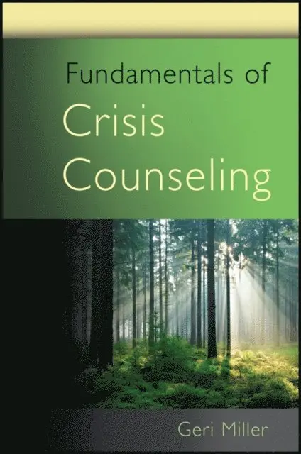 Geri Miller - Fundamentals of Crisis Counseling, E-bok. Tillgänglighet: Lägg i varukorg