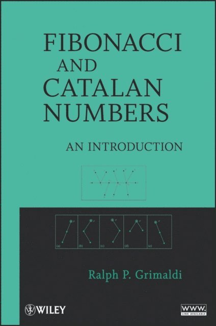 Ralph Grimaldi - Fibonacci and Catalan Numbers, E-bok