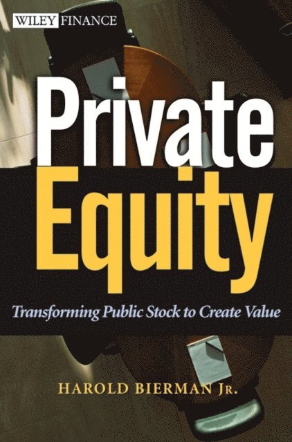Jr. Harold Bierman - Private Equity, E-bok