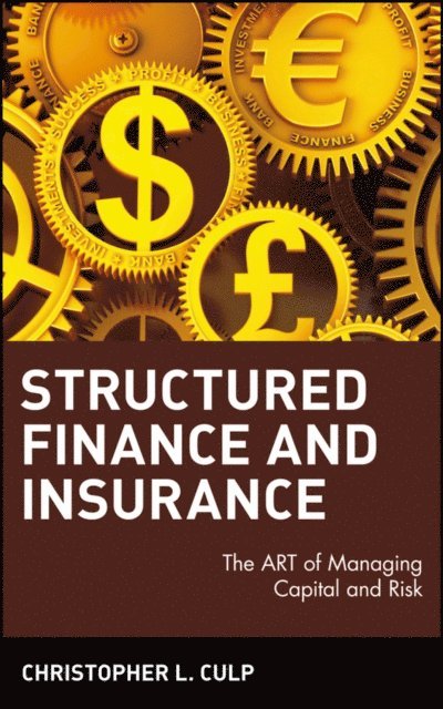 Christopher L. Culp - Structured Finance and Insurance, E-bok