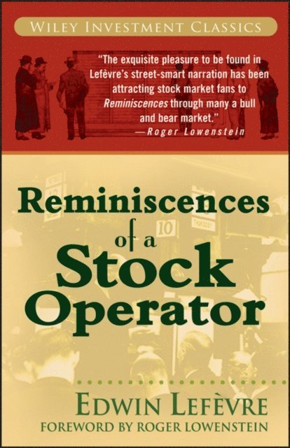 Edwin Lef vre - Reminiscences of a Stock Operator, E-bok