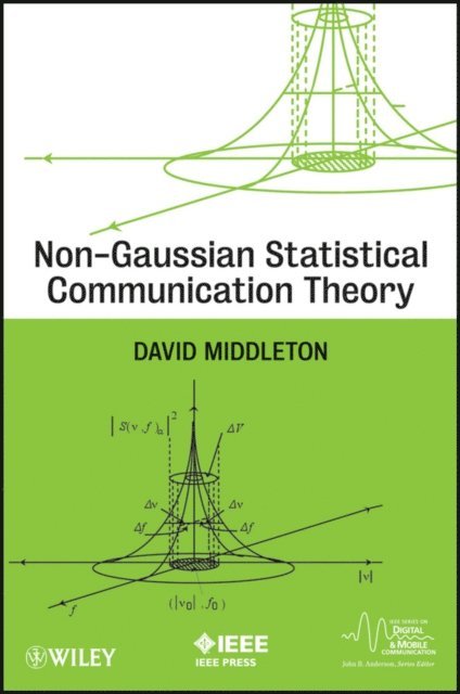 David Middleton - Non-Gaussian Statistical Communication Theory, E-bok