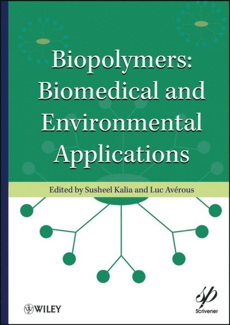 Luc Av rous, Susheel Kalia - Biopolymers, E-bok