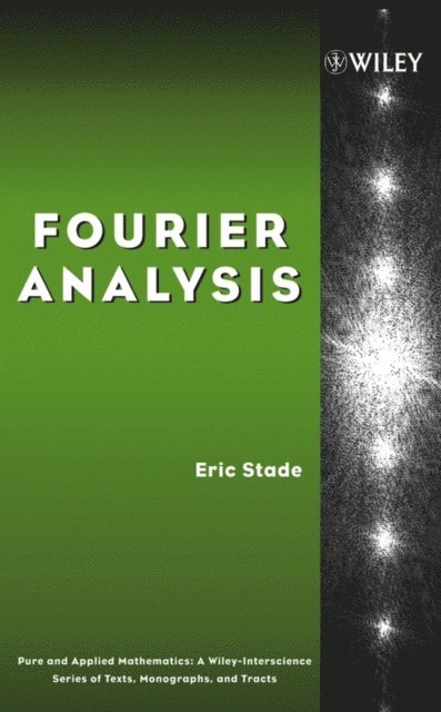 Eric Stade - Fourier Analysis, E-bok