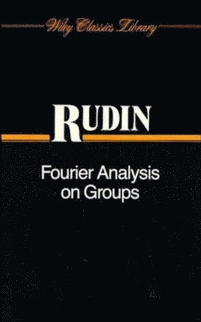 Walter Rudin - Fourier Analysis on Groups, E-bok