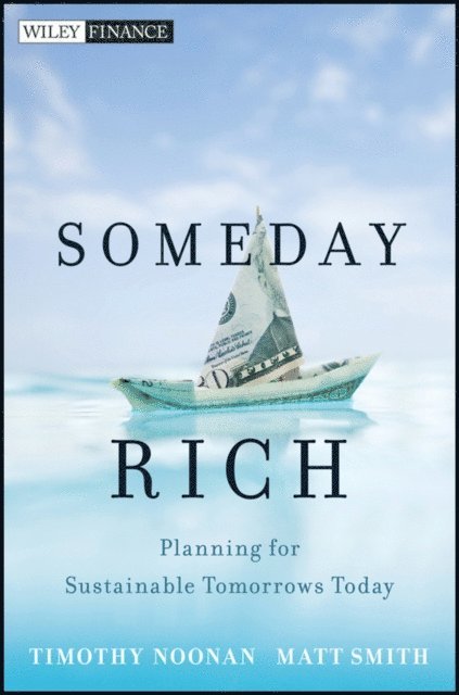 Matt Smith, Timothy Noonan - Someday Rich, E-bok