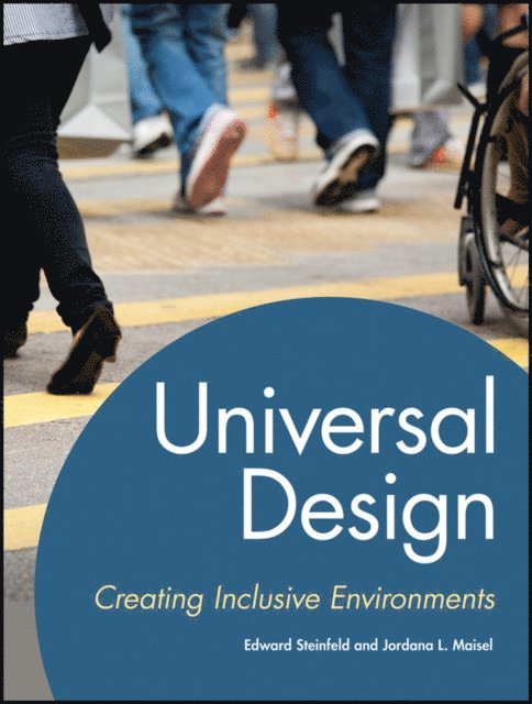 Jordana Maisel, Edward Steinfeld - Universal Design, E-bok