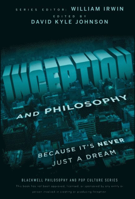 David Kyle Johnson - Inception and Philosophy, E-bok