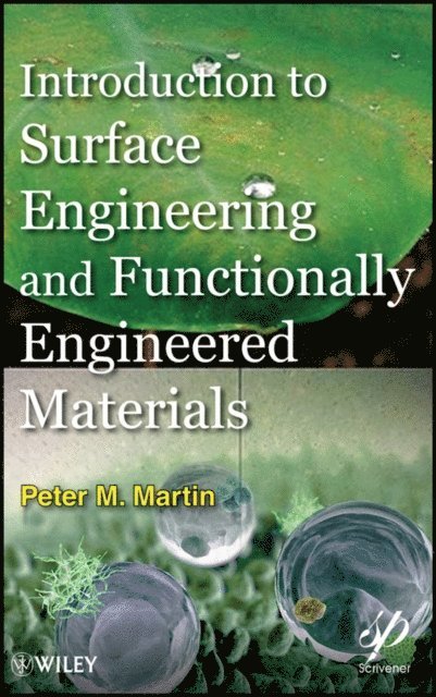 Peter Martin - Introduction to Surface Engineering and Functionally Engineered Materials, E-bok