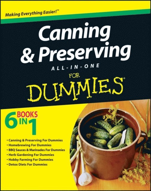 The Experts at Dummies - Canning and Preserving All-in-One For Dummies, E-bok