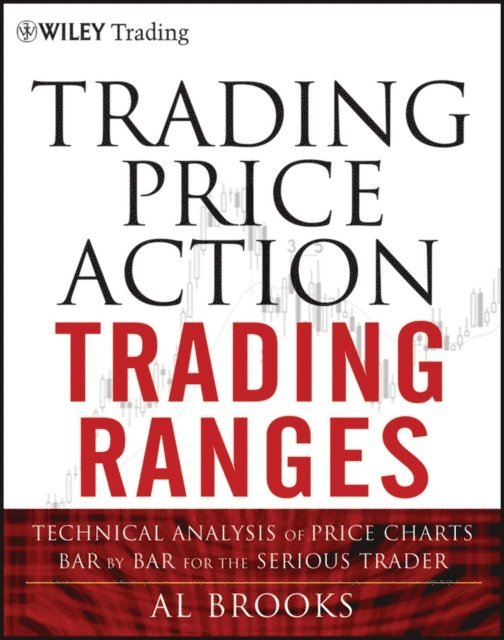 Al Brooks - Trading Price Action Trading Ranges, E-bok