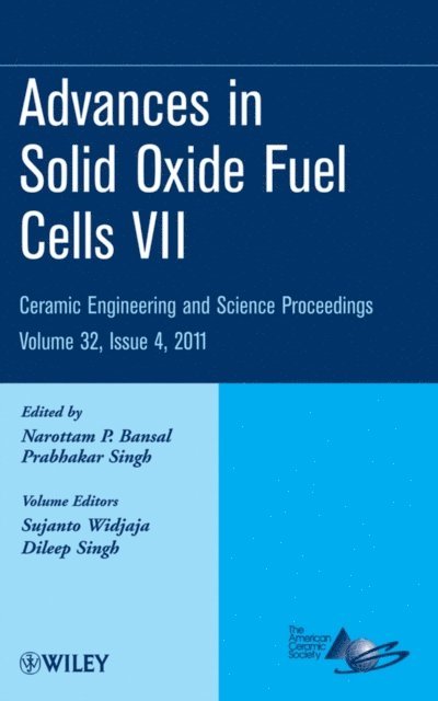 Prabhakar Singh, Narottam P. Bansal - Advances in Solid Oxide Fuel Cells VII, Volume 32, Issue 4, E-bok