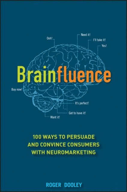 Roger Dooley - Brainfluence, E-bok