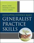 Developing Evidence-Based Generalist Practice Skills