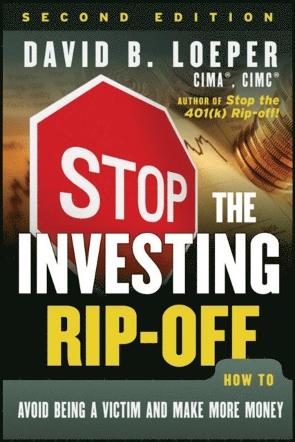 David B. Loeper - Stop the Investing Rip-off, E-bok. Tillgänglighet: Lägg i varukorg