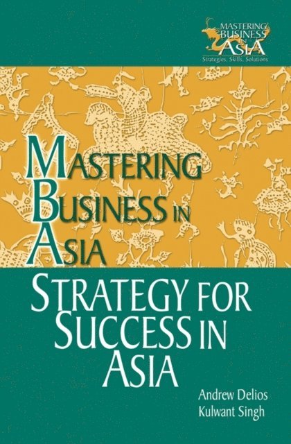 Kulwant Singh, Andrew Delios - Strategy for Success in Asia, E-bok
