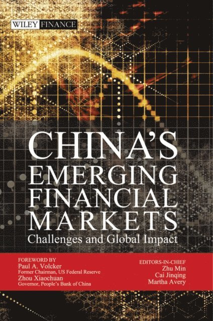 Martha Avery, Cai Jinqing, Zhu Min - China's Emerging Financial Markets, E-bok
