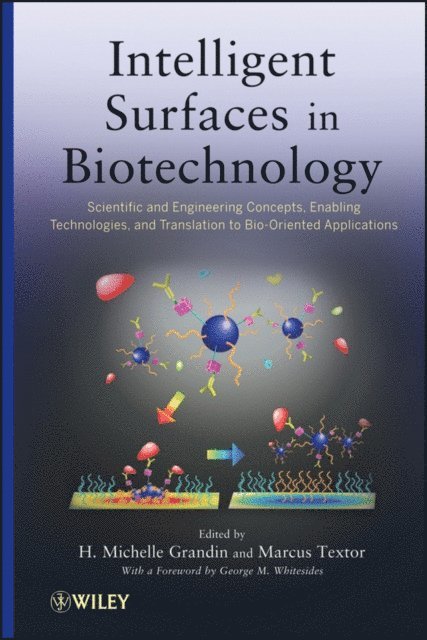 Marcus Textor, H. Michelle Grandin - Intelligent Surfaces in Biotechnology, E-bok