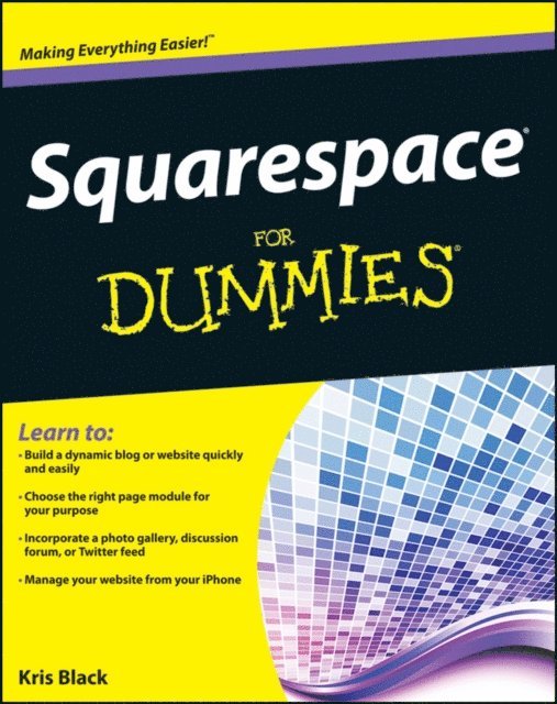 Kris Black - Squarespace For Dummies, E-bok